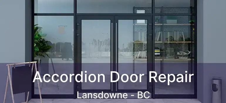  Accordion Door Repair Lansdowne - BC