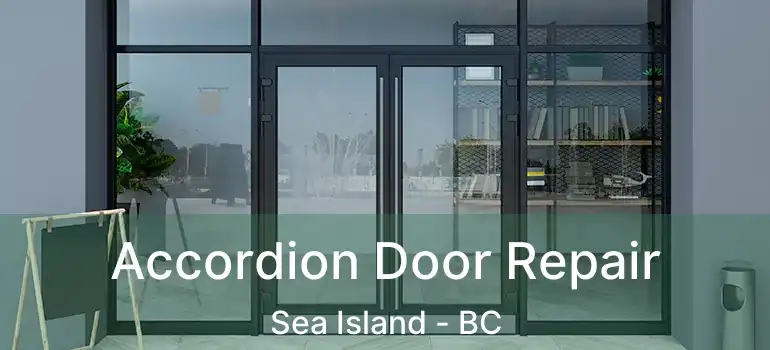  Accordion Door Repair Sea Island - BC