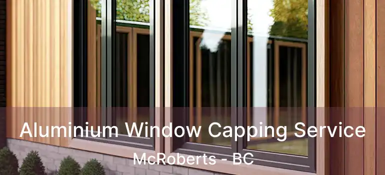  Aluminium Window Capping Service McRoberts - BC