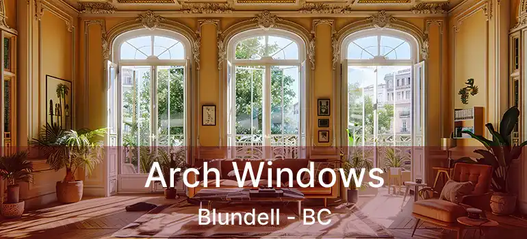  Arch Windows Blundell - BC