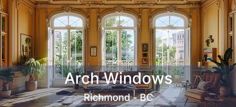  Arch Windows Richmond - BC