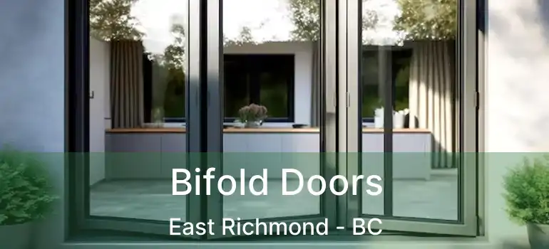  Bifold Doors East Richmond - BC