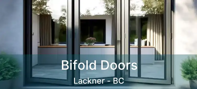  Bifold Doors Lackner - BC