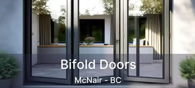  Bifold Doors McNair - BC