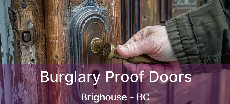  Burglary Proof Doors Brighouse - BC