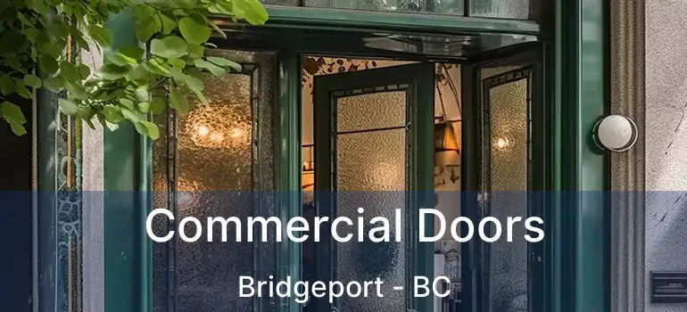  Commercial Doors Bridgeport - BC