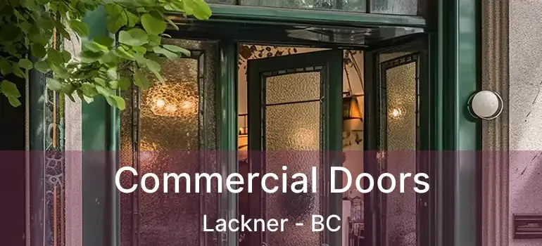  Commercial Doors Lackner - BC