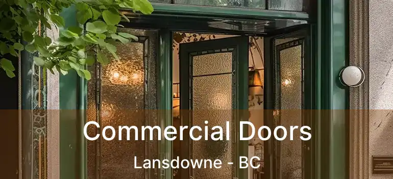  Commercial Doors Lansdowne - BC