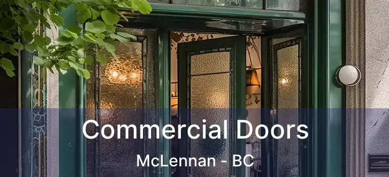  Commercial Doors McLennan - BC