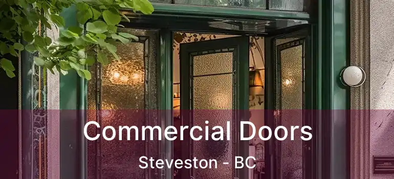  Commercial Doors Steveston - BC