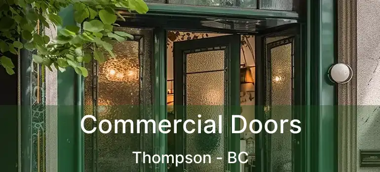  Commercial Doors Thompson - BC