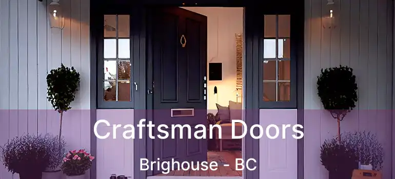  Craftsman Doors Brighouse - BC