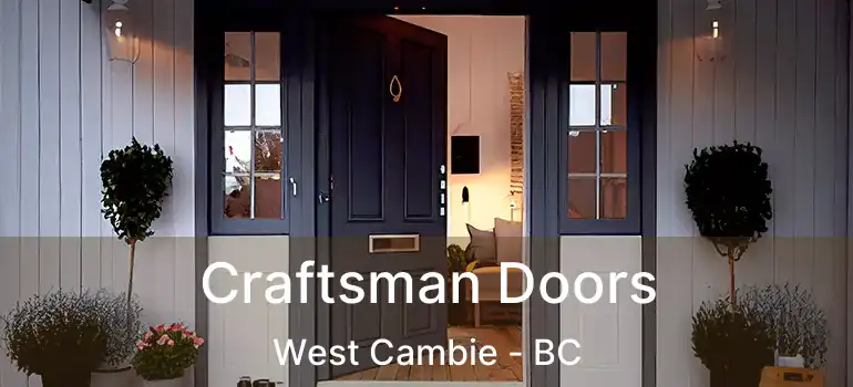  Craftsman Doors West Cambie - BC