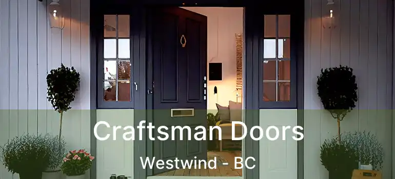  Craftsman Doors Westwind - BC