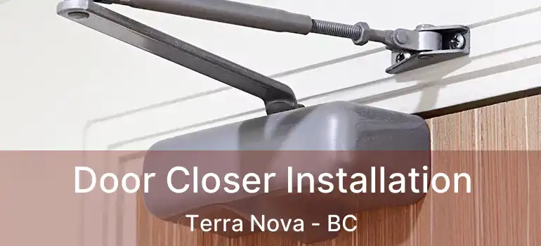  Door Closer Installation Terra Nova - BC