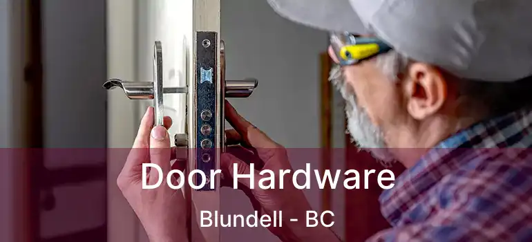  Door Hardware Blundell - BC