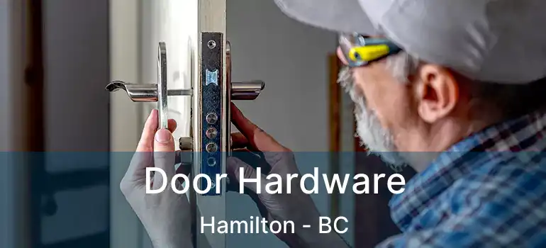  Door Hardware Hamilton - BC