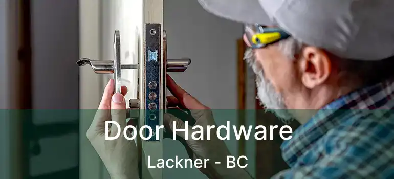  Door Hardware Lackner - BC