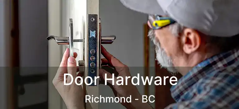  Door Hardware Richmond - BC