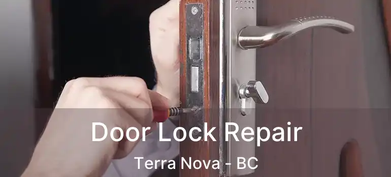 Door Lock Repair Terra Nova - BC
