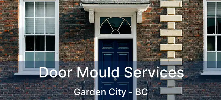  Door Mould Services Garden City - BC