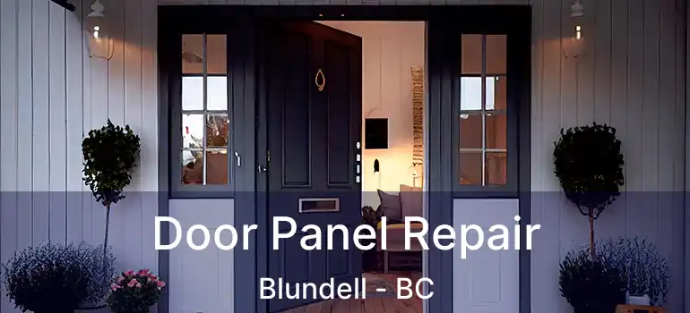  Door Panel Repair Blundell - BC