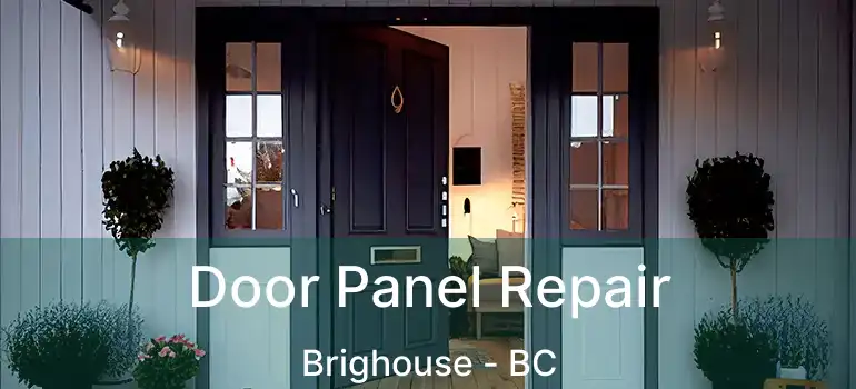  Door Panel Repair Brighouse - BC