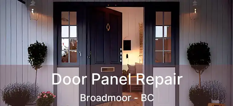  Door Panel Repair Broadmoor - BC