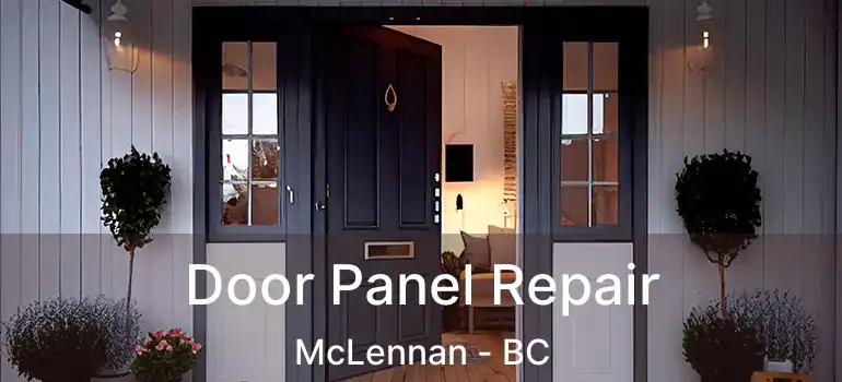  Door Panel Repair McLennan - BC