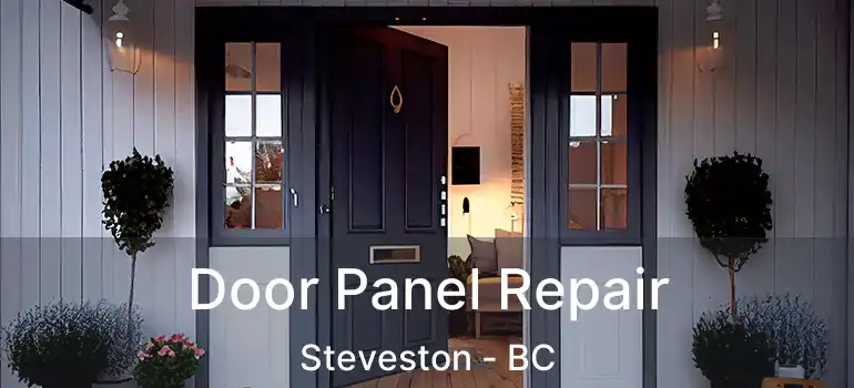  Door Panel Repair Steveston - BC