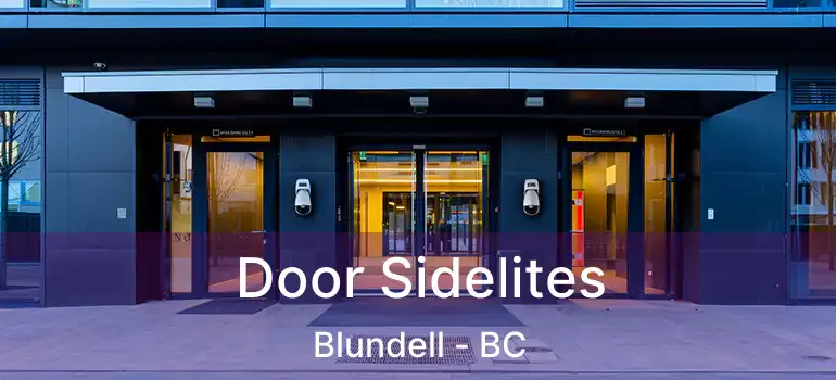  Door Sidelites Blundell - BC