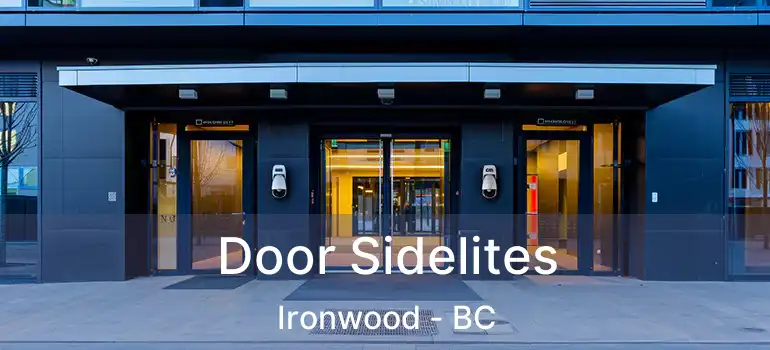  Door Sidelites Ironwood - BC