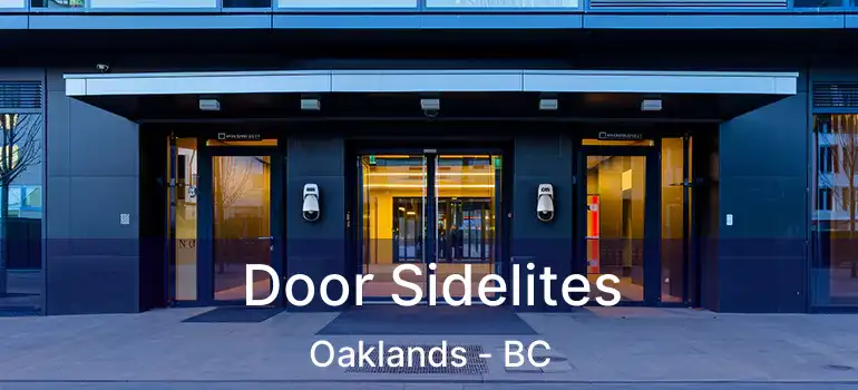  Door Sidelites Oaklands - BC