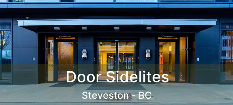  Door Sidelites Steveston - BC
