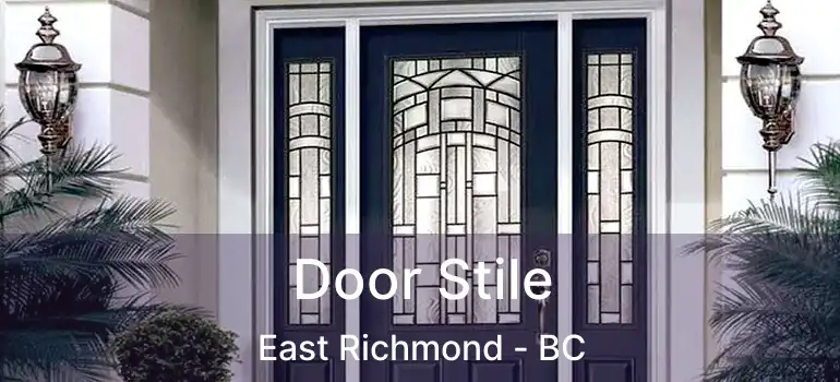  Door Stile East Richmond - BC