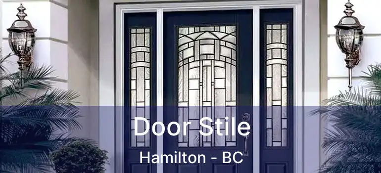  Door Stile Hamilton - BC