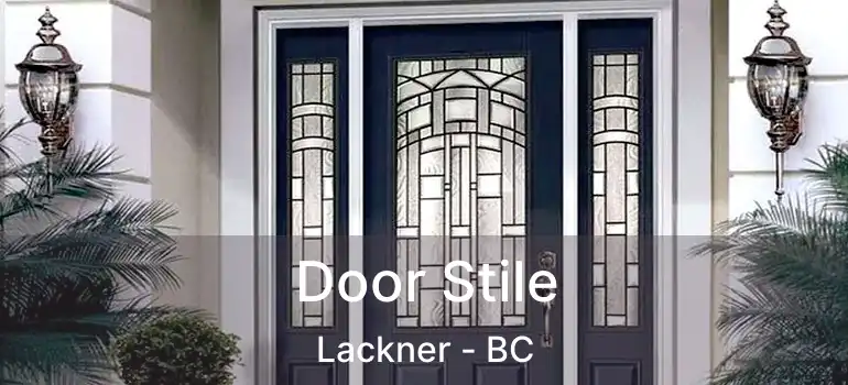  Door Stile Lackner - BC