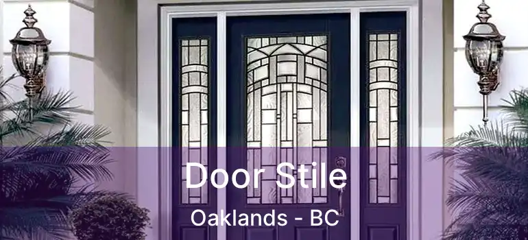  Door Stile Oaklands - BC