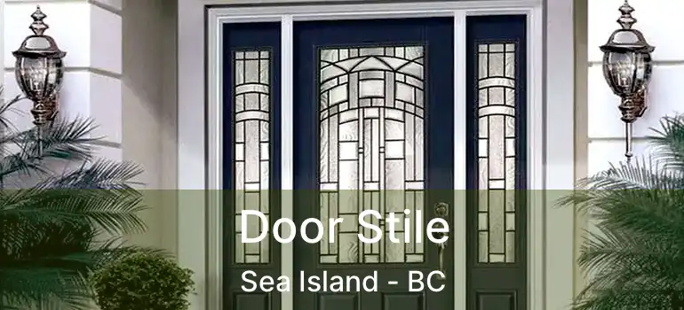 Door Stile Sea Island - BC