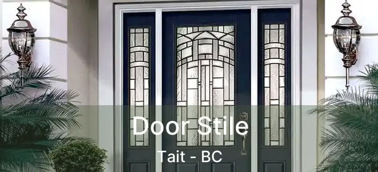  Door Stile Tait - BC