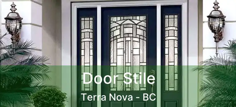  Door Stile Terra Nova - BC