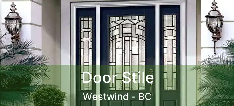  Door Stile Westwind - BC