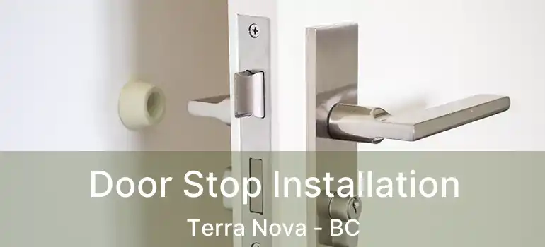  Door Stop Installation Terra Nova - BC