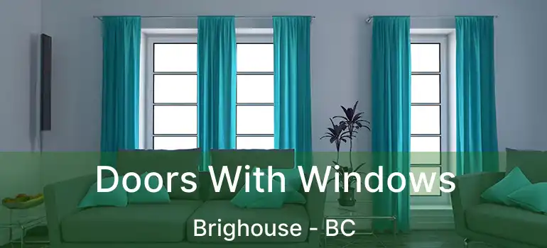  Doors With Windows Brighouse - BC