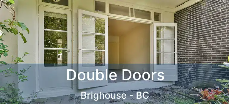  Double Doors Brighouse - BC