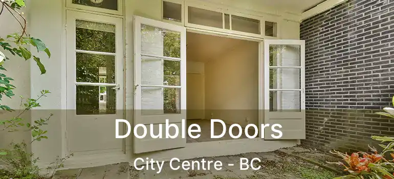  Double Doors City Centre - BC