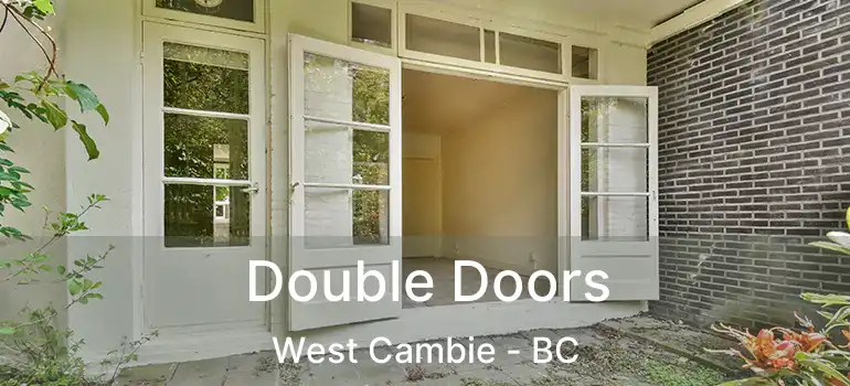  Double Doors West Cambie - BC