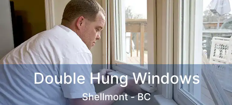  Double Hung Windows Shellmont - BC