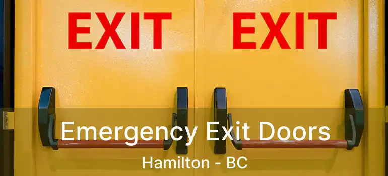  Emergency Exit Doors Hamilton - BC