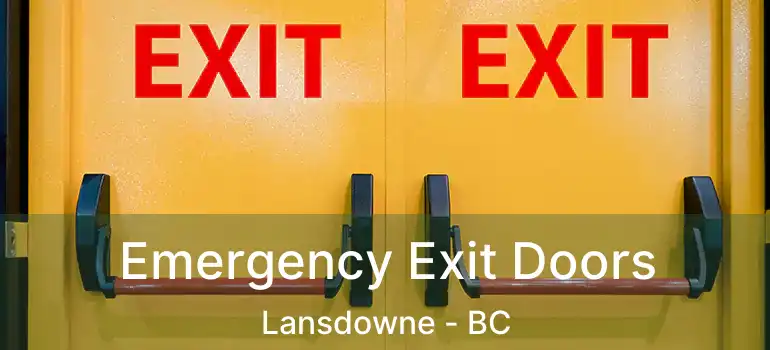  Emergency Exit Doors Lansdowne - BC